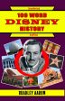 100 Word Disney History - Paperback For Cheap