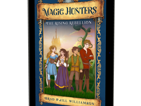 Magic Hunters: The Rising Rebellion - eBook For Sale