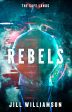 Rebels (The Safe Lands, Book 3) - Paperback Sale